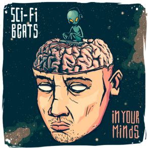 Download track In Your Minds Sci-Fi Beats