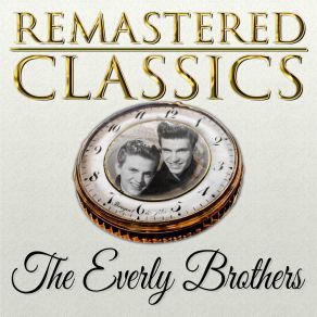 Download track I'm Here To Get My Baby Out Of Jail Everly Brothers
