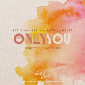 Download track Only You Satin Jackets, Patrick Baker