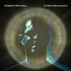 Download track Faith, Hope & Love Robert Mitchell
