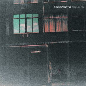 Download track The Lights The Cigarettes