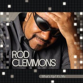 Download track That's What Love Is Rod Clemmons