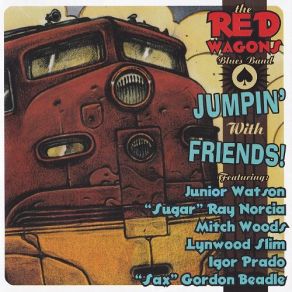 Download track Let's Get High The Red Wagons Blues Band
