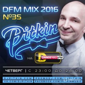 Download track DFM Mix No. 35 9 DJ PitkiN