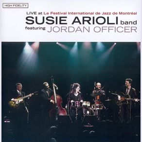 Download track He's Funny That Way Susie Arioli Band, Jordan Officer, Francis Mondoux, Martin Lacasse