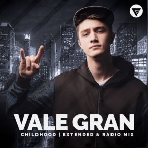 Download track Childhood (Radio Edit) Vale Gran