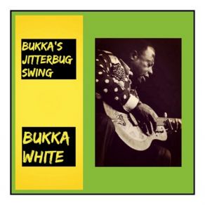 Download track Where Can I Change My Clothes Bukka White