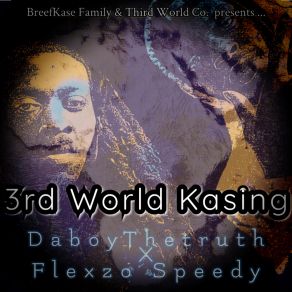 Download track Bags DaboyTheTruthFlexzo Speedy