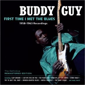 Download track Sit And Cry (The Blues) Buddy GuyThe Blues