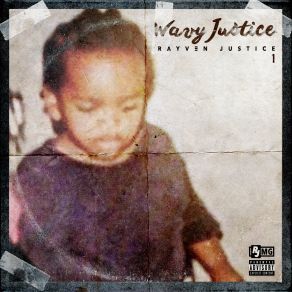 Download track What A Time Rayven Justice