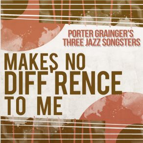 Download track Ground Hog Blues Porter Grainger's Three Jazz Songsters