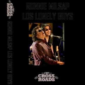 Download track All Is Fair In Love And War Ronnie Milsap, Los Lonely Boys
