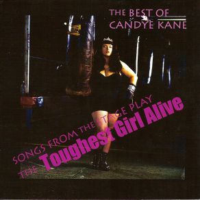 Download track I'M The Toughest Girl Alive Candye Kane