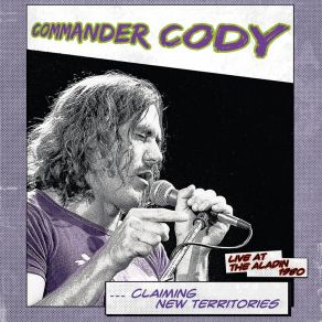 Download track Go To Hell (Live) Commander Cody