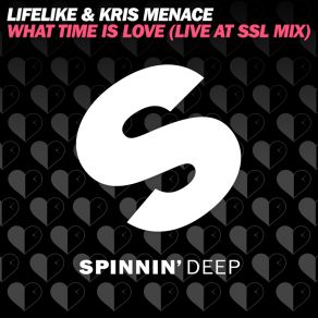 Download track What Time Is Love (Live At Ssl Mix) (Extended Mix) Lifelike, Kris Menace