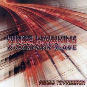Download track Tax Man Vince Hawkins, Company Slave