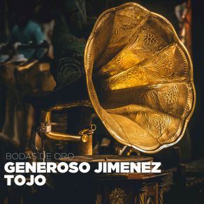 Download track Bodas De Oro Generoso Jimenez Tojo