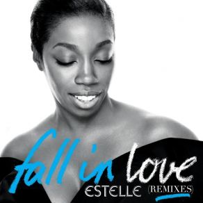 Download track Fall In Love (Carl Louis & Martin Danielle Remix) Estelle