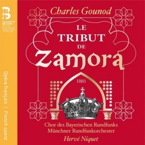 Download track 31. Le Tribut De Zamora, Acte III - Trio. Mon Frère! Il Faut Qu’Hadjar (Hadjar, Xaïma, Ben-Saïd) Charles-François Gounod