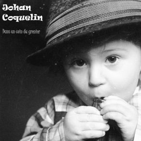 Download track L'amour Ça Va L'amour Ça Vient Johan Coquelin