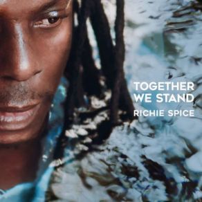 Download track Together We Stand Richie Spice