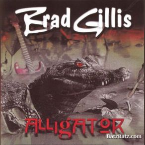 Download track Alligator Brad Gillis