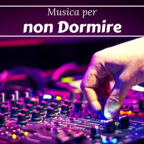 Download track Momento Di Relax Dance Musica Per Non Dormire