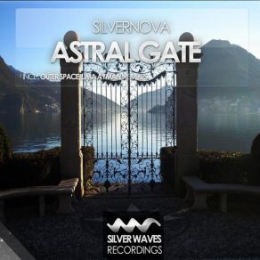 Download track Astral Gate (Original Mix) Silvernova