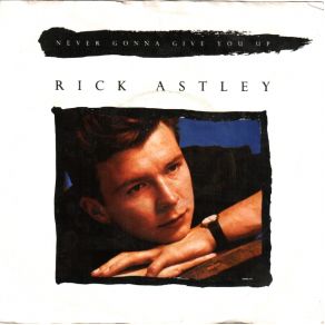 Download track Never Gonna Give You Up Rick Astley