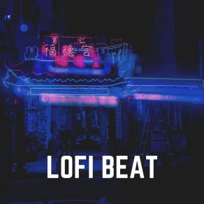 Download track Lo-Fi Lullabies Lofi Beats For Work