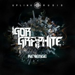 Download track Revenge (Original Mix) Igor Graphite