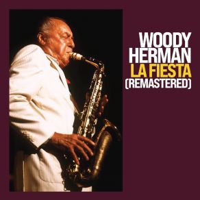 Download track Sugar Loaf Mountain (Live (Remastered)) Woody Herman