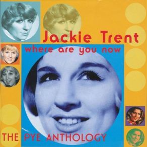 Download track Where Are You Now (My Love) (Original 1965 Recording) Jackie TrentMy Love