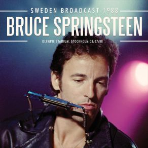 Download track War (Live At The Olympic Stadium, Stockholm, Sweden 1988) Bruce SpringsteenSweden