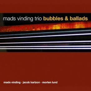 Download track Bubbles Jacob Karlzon, Morten Lund, Mads Vinding