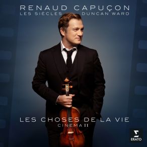 Download track The Shape Of Water Renaud Capuçon, Les Siècles, Duncan Ward
