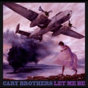 Download track Live Without You Cary Brothers