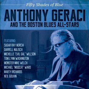 Download track If You Want To Get To Heaven The Boston Blues All-StarsMonster Mike Welch, Michelle Evil Gal Willson, Marty Richards, Michael 