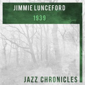 Download track Baby Won't You Please Come Home (Live) Jimmie Lunceford