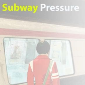 Download track Interstate Subway Pressure
