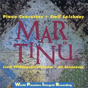 Download track 06. Concerto For Piano And Orchestra No. 5 In B Flat Major 1958 - Poco Allegro... Bohuslav Martinů