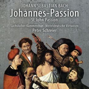 Download track St. John Passion, BWV 245: No. 14, Petrus, Der Nicht Denkt Zurück (Live) Peter Schreier, Martin Petzold, Sächsischer Kammerchor, Mitteldeutsche Virtuosen