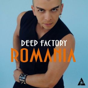 Download track Romania Deep FactoryLAVI