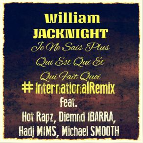 Download track # JNSPQEQEQFQ (Army-Lys Remix) William JACKNIGHTHadj Mims