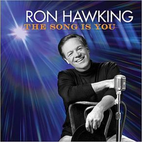 Download track The Song Is You Ron Hawking