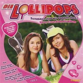 Download track Freunde Fuers Leben Die Lollipops