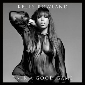 Download track Kisses Down Low Kelly Rowland