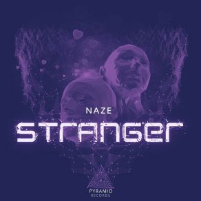 Download track Stranger (Extended Version) Naze