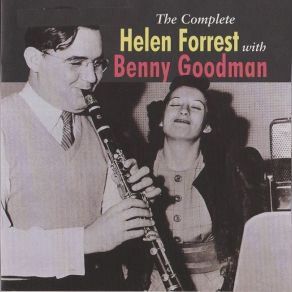 Download track The Sky Fell Down Helen Forrest, Benny Goodman