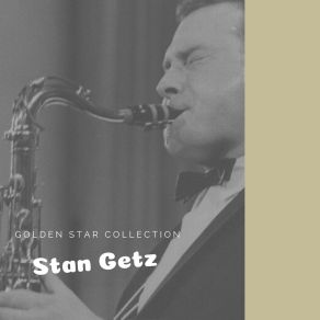 Download track Liz-Anne Stan GetzCal Tjader Sextet